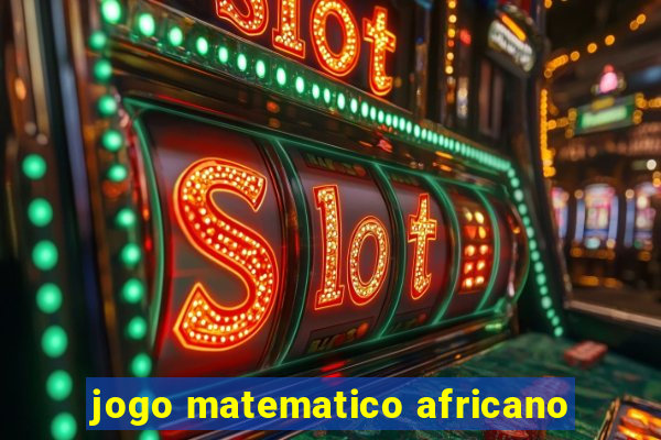 jogo matematico africano